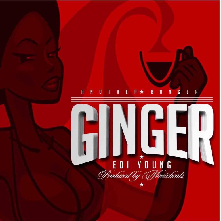Edi Young is Back With “Ginger”