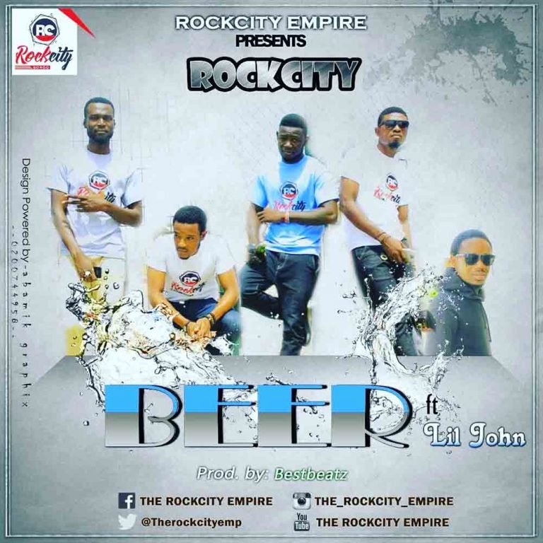 New Music – Listen & download “Beer” By Rockcity Ft. Lil John