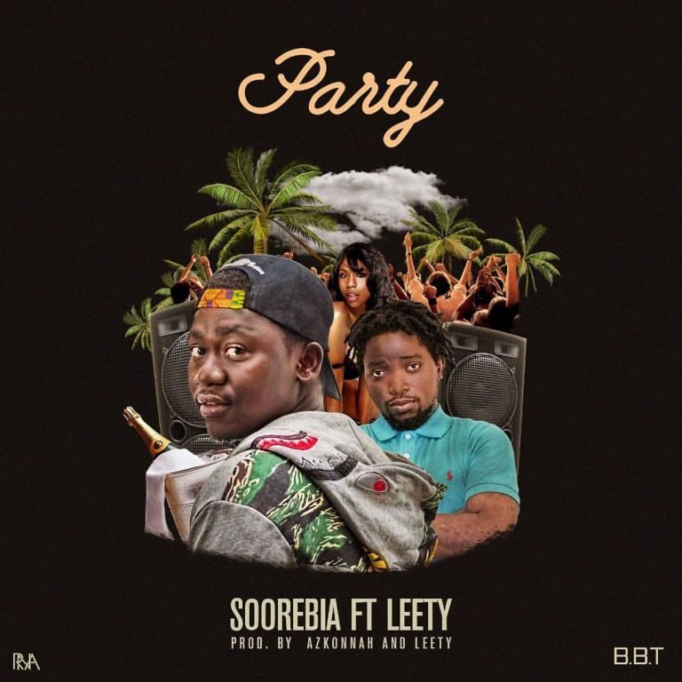 New Music ; Soorebia features Leety on “Party”.