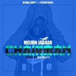 Melvin Jaguar chairman(Mixed By @Rekx_Beatz)