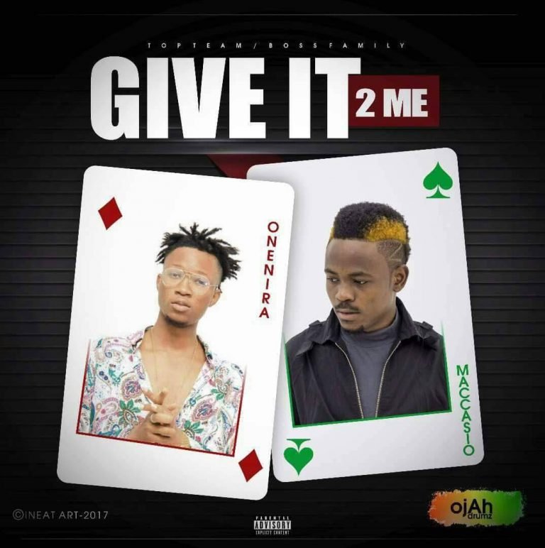 New Music – Give It 2 Me By One9ra Ft. Maccasio