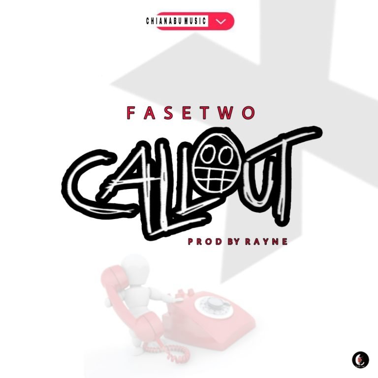 Listen & Download Brand New Fasetwo – Callout