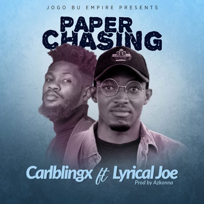 Paper-Chasing-By-Calrblingx-Ft-Lyrical-Joe-(Artwork)