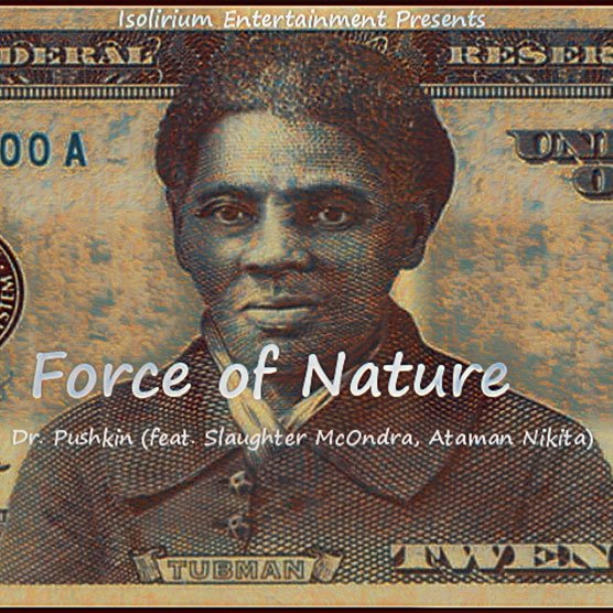Force of Nature is Dr Puskin Honouring Slave Abolitionist Harriet Tubman with Hip Hop Anthem