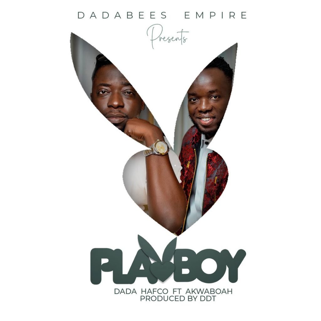 Playboy-By-Dada-Hafco-Ft.-Akwaboah