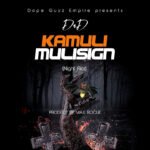 Kamuili-Mulisign-By-DND-(-Prod.-by-Max-Roque)