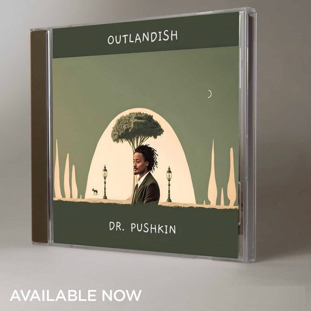Outlandish Album By Dr Pushkin