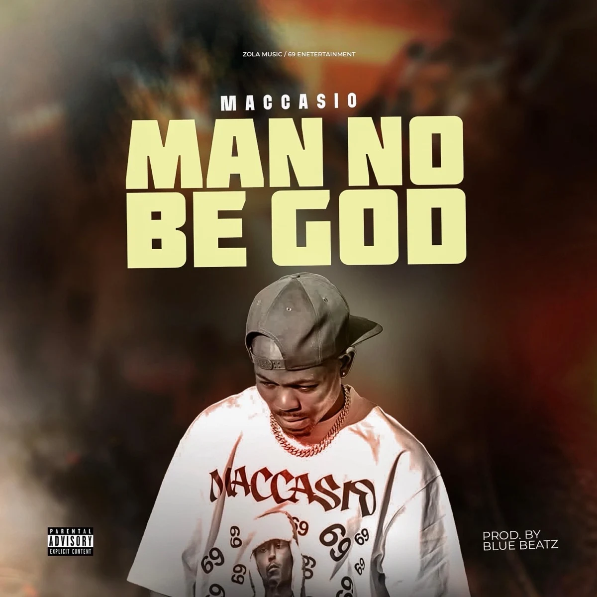 Cover art for Man No Be God by Maccasio, showing the rapper in a cap and white Maccasio T-shirt