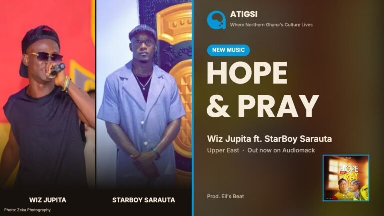 Wiz Jupita and StarBoy Sarauta Unite Upper East Voices on New Single “Hope & Pray”